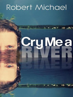 cover image of Cry Me a River